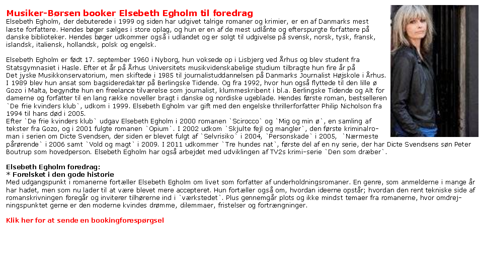 Elsebeth Egholm - krimiserieforfatter - foredrag