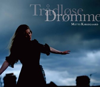 Trådløse drømme - Mette Kirkegaard - folk-rockede sange