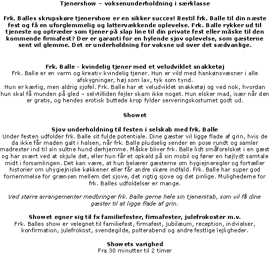 Skør underholdning med Frk. Balle