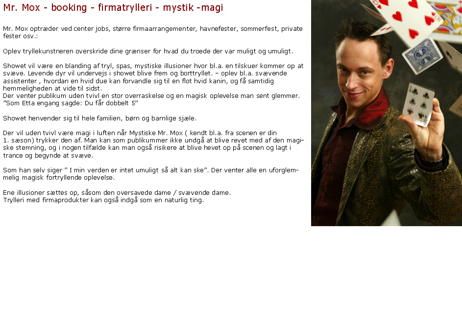 Mr. Mox - booking - firmatrylleri - mystik -magi