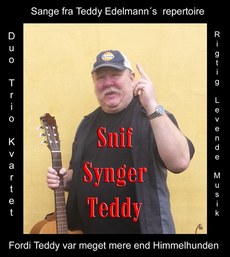 Snif synger Teddy Edelmann